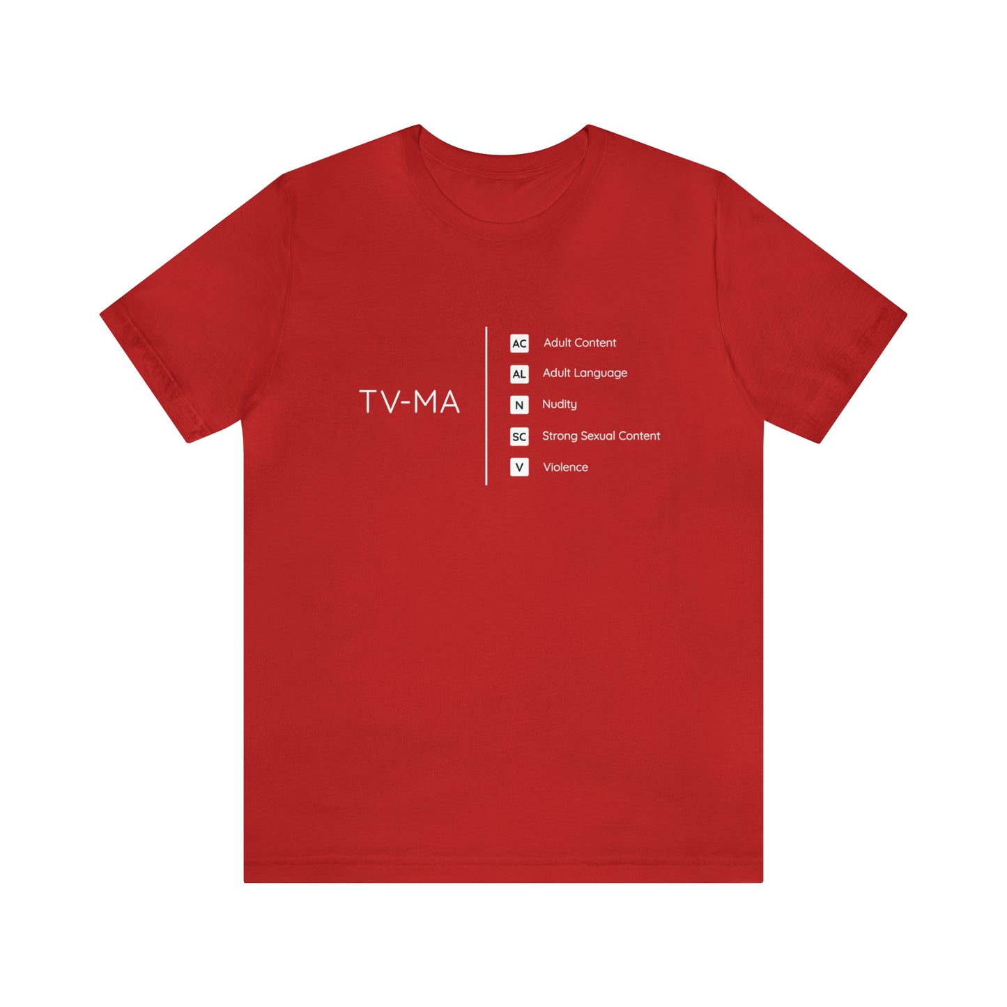 TV-MA T-Shirt: Mature Audiences Only Warning Label