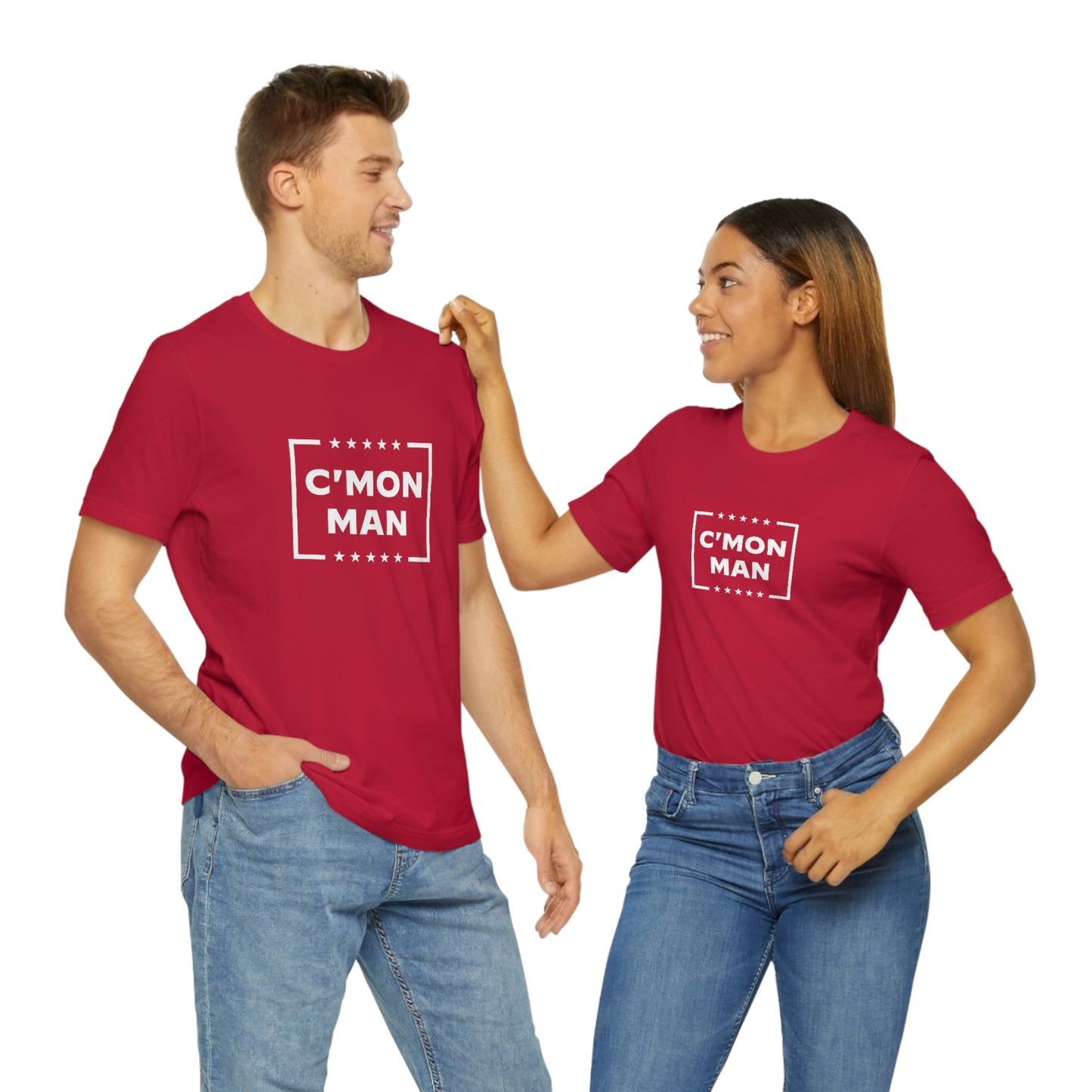 C'MON MAN! T-Shirt